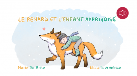 Le renard et l'enfant apprivoisé